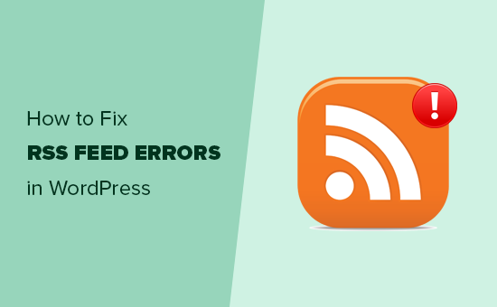 رایج‌ترین خطاهای RSS Feed در وردپرس