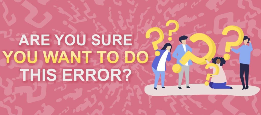 چگونه خطای are you sure you want to do this در وردپرس را برطرف کنیم؟